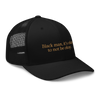 Black man, it's okay to not be okay trucker cap